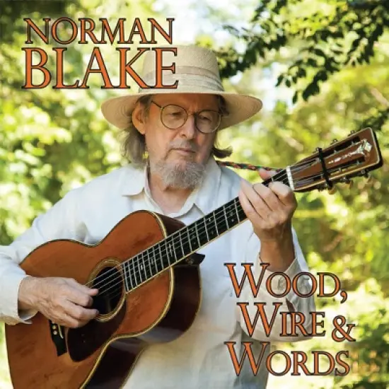 Norman Blake - Wood Wire & Words (CD) image {1}