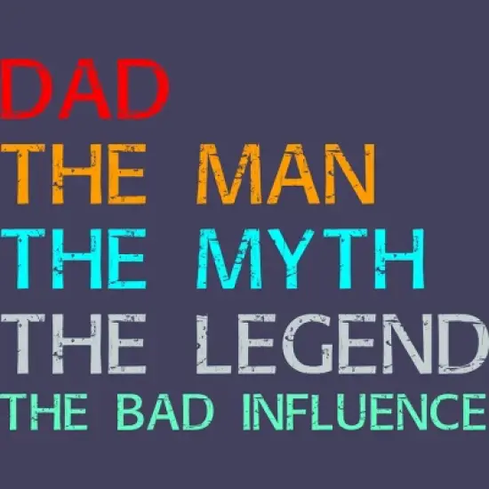 Women's Design By Humans Dad The Man, Myth, Legend, Bad Influence By shirtpublic Racerback Tank Top image {1}