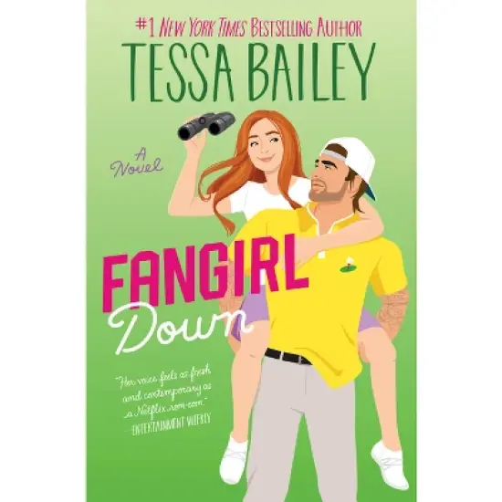 Fangirl Down - (Big Shots) by Tessa Bailey image {2}