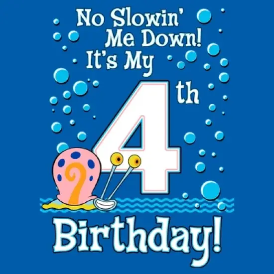 Toddler's SpongeBob SquarePants Gary No Slowin' Me Down It's my 4th Birthday T-Shirt image {1}