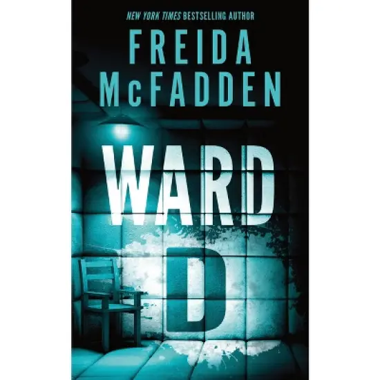 Ward D - by Freida McFadden image {3}