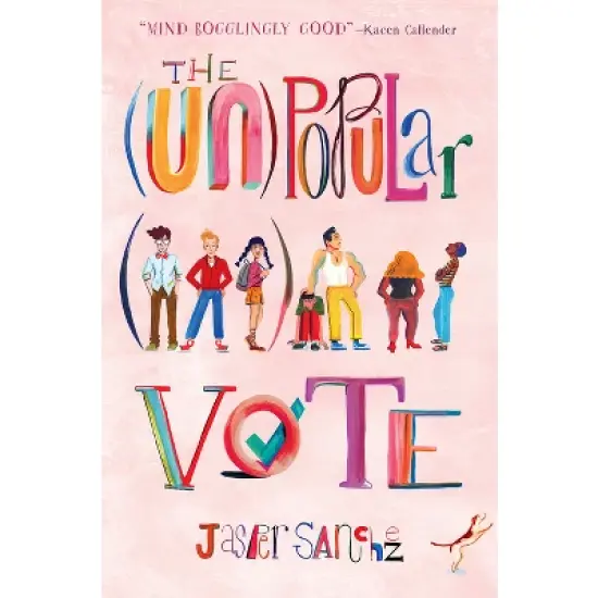 The (Un)Popular Vote - by  Jasper Sanchez (Paperback) image {1}