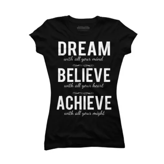 Junior's Design By Humans Dream Believe Achieve Change Your Life By cssdru T-Shirt image {2}
