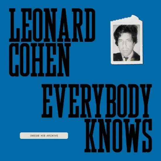 Leonard Cohen: Everybody Knows - (Hardcover) image {1}