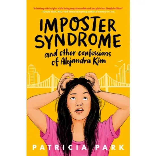 Imposter Syndrome and Other Confessions of Alejandra Kim - by Patricia Park image {1}