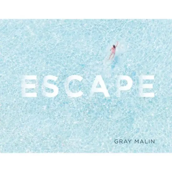 Escape - by  Gray Malin (Hardcover) image {1}