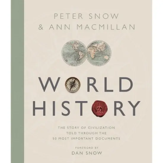 Treasures of World History - by  Peter Snow & Ann MacMillan (Hardcover) image {1}