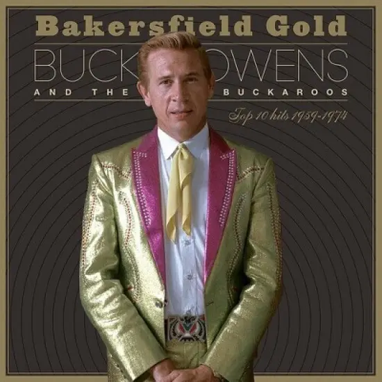 Buck Owens - Bakersfield Gold: Top 10 Hits 1959-1974 (Vinyl) image {1}