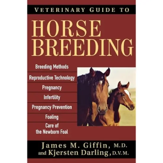 Veterinary Guide to Horse Breeding - by James M Giffin & Kjersten Darling image {1}