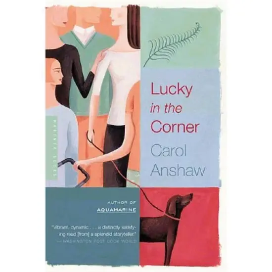Lucky in the Corner - by  Carol Anshaw (Paperback) image {1}