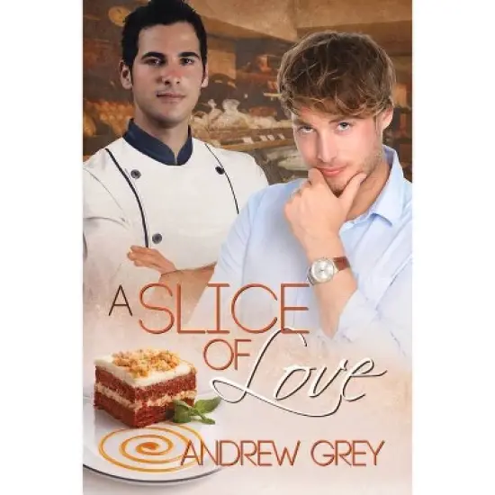 A Slice of Love - (Taste of Love Stories) by  Andrew Grey (Paperback) image {1}