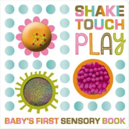 Shake, Touch, Play - by MBI (Board Book) image {1}