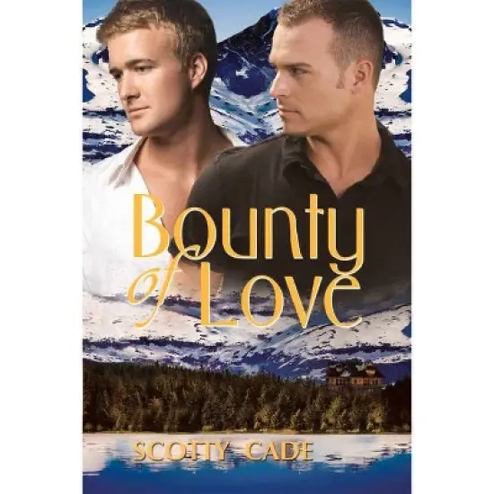 Bounty of Love - by  Scotty Cade (Paperback) image {1}
