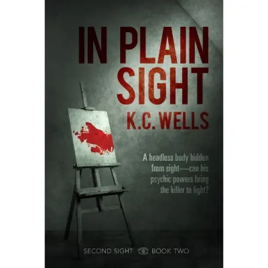 In Plain Sight - (Second Sight) by  K C Wells (Paperback) image {1}