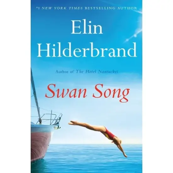 Swan Song - by Elin Hilderbrand image {1}