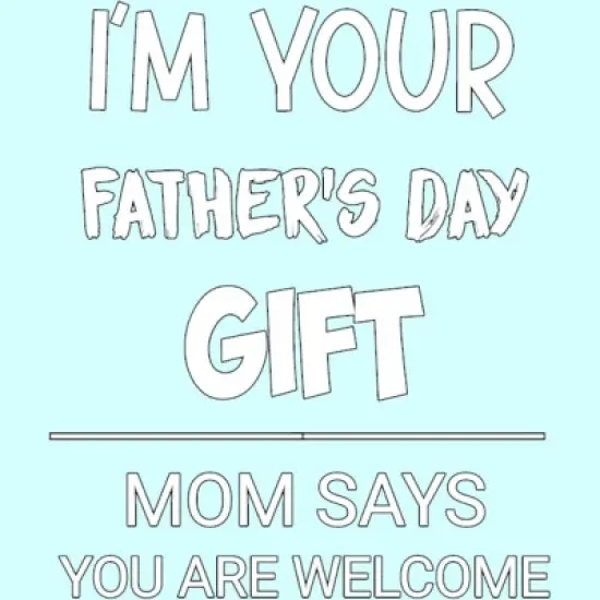 Women's Design By Humans I'm Your Father's Day Gift You Are Welcome By sukhendu12 Racerback Tank Top image {1}