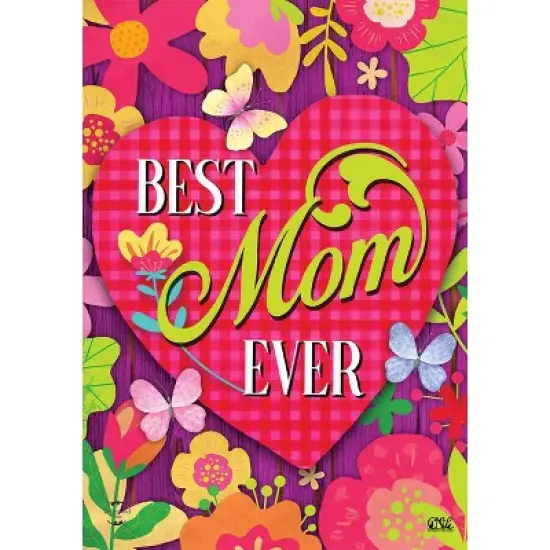 Briarwood Lane Best Mom Ever Mother's Day Garden Flag image {2}