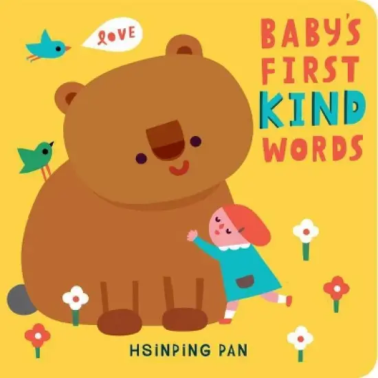 Baby's First Kind Words - by Hsinping Pan (Board Book) image {1}
