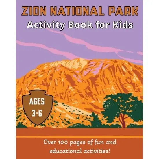 Zion National Park Activity Book for Kids - by  Wilderkind Books (Paperback) image {1}