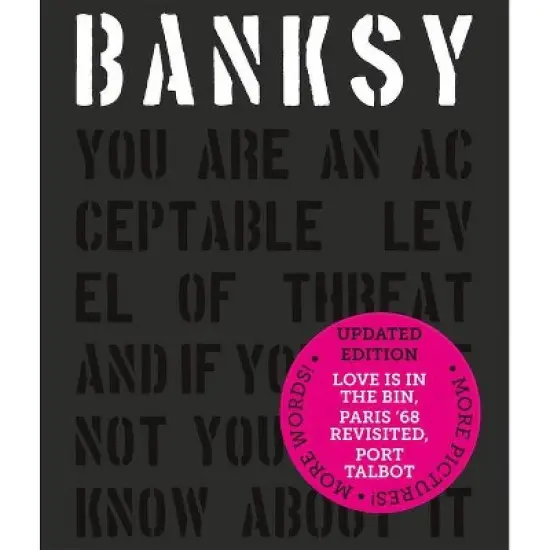 Banksy You Are an Acceptable Level of Threat and If You Were Not You Would Know about It - by  Patrick Potter (Hardcover) image {1}