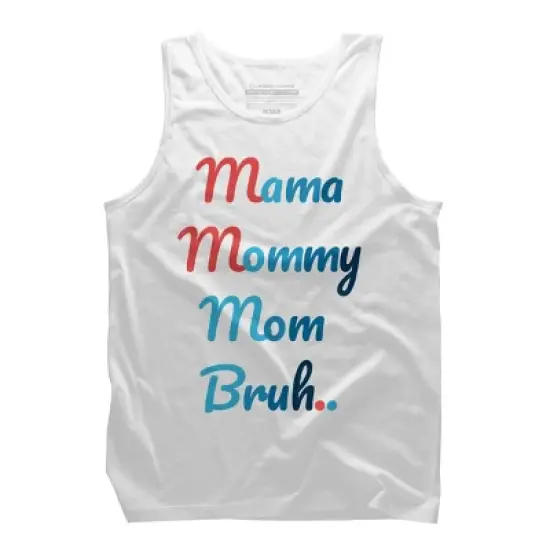 Men's Design By Humans Mother's Day Mama Mommy Mom Bruh By prsfashion Tank Top image {7}