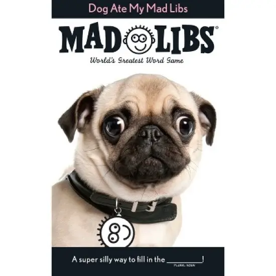 Dog Ate My Mad Libs - (Paperback) image {1}