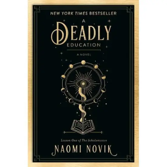 A Deadly Education - (The Scholomance) by  Naomi Novik (Paperback) image {1}