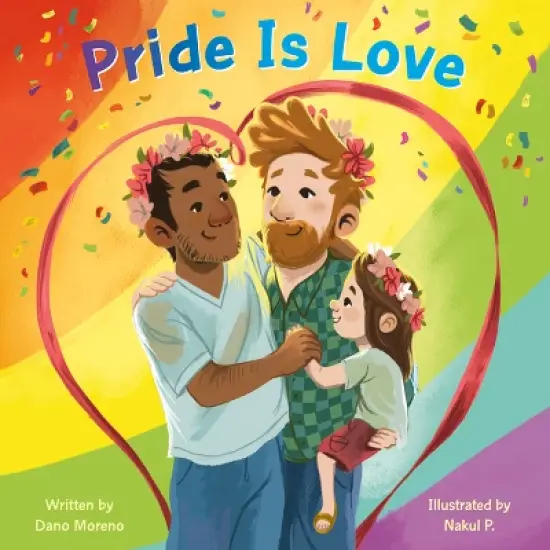 Pride Is Love - by  Dano Moreno (Board Book) image {1}