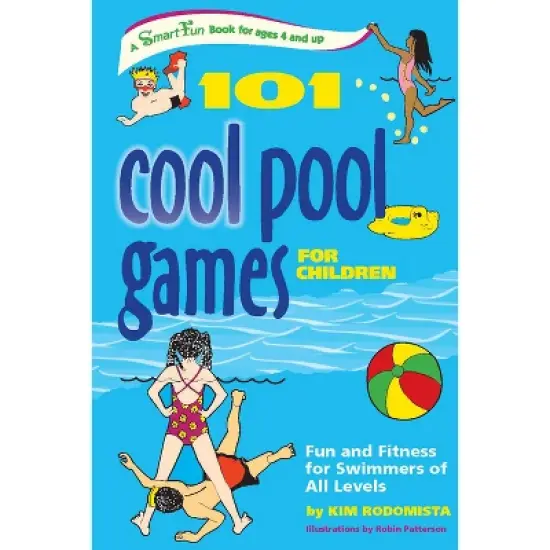 101 Cool Pool Games for Children - (Smartfun Activity Books) by  Kim Rodomista (Paperback) image {1}