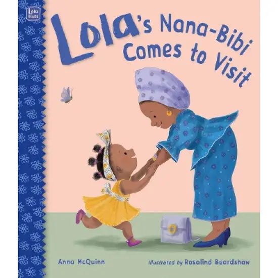 Lola's Nana-Bibi Comes to Visit - (Lola Reads) by Anna McQuinn image {2}