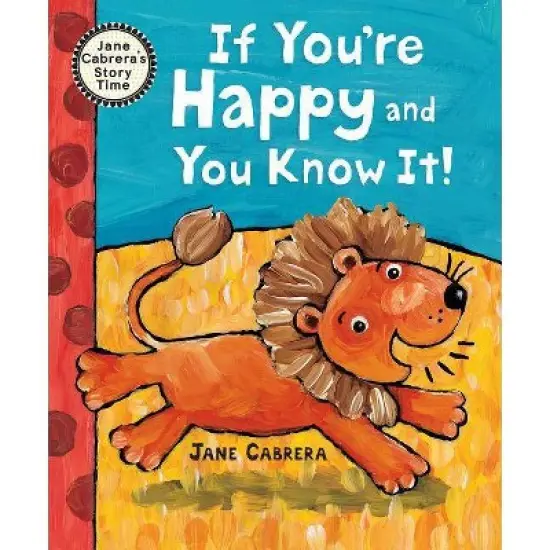 If You're Happy and You Know It - (Jane Cabrera's Story Time) by Jane Cabrera image {2}