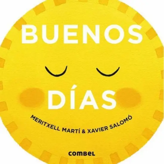 Buenos D&iacute;as - (D&iacute;a y Noche) by  Meritxell Mart&iacute; (Hardcover) image {1}