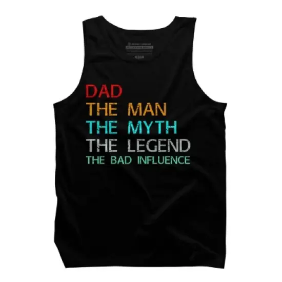 Men's Design By Humans Dad The Man, Myth, Legend, Bad Influence By shirtpublic Tank Top image {2}