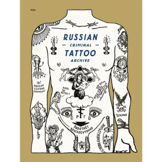 Russian Criminal Tattoo Archive - by  Fuel (Hardcover) image {1}