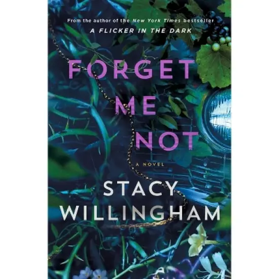 Forget Me Not - by Stacy Willingham image {2}