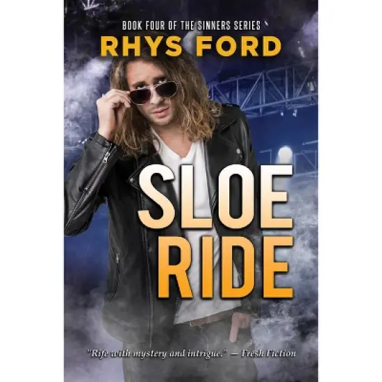 Sloe Ride - (Sinners) by  Rhys Ford (Paperback) image {1}