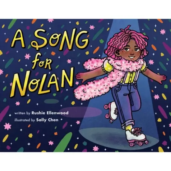 A Song for Nolan - by  Rushie Ellenwood (Hardcover) image {1}