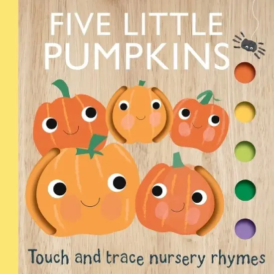 Touch and Trace Nursery Rhymes: Five Little Pumpkins - by  Editors of Silver Dolphin Books (Board Book) image {4}