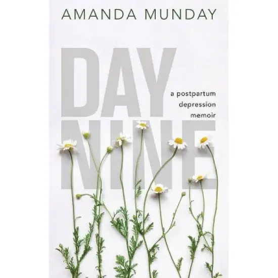 Day Nine - by  Amanda Munday (Paperback) image {1}