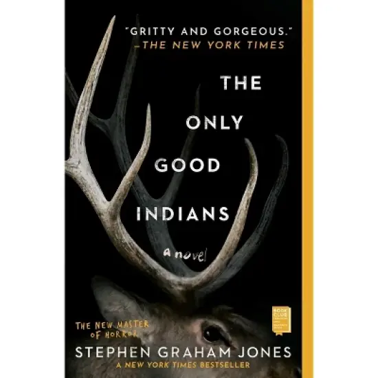 The Only Good Indians - by Stephen Graham Jones (Paperback) image {1}