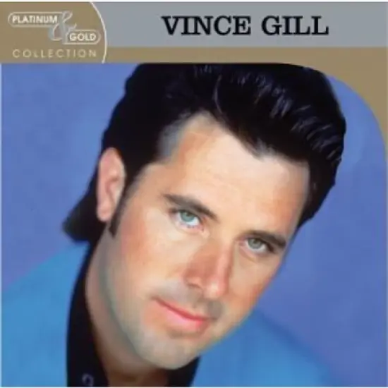 Vince Gill - Platinum & Gold Collection (CD) image {1}