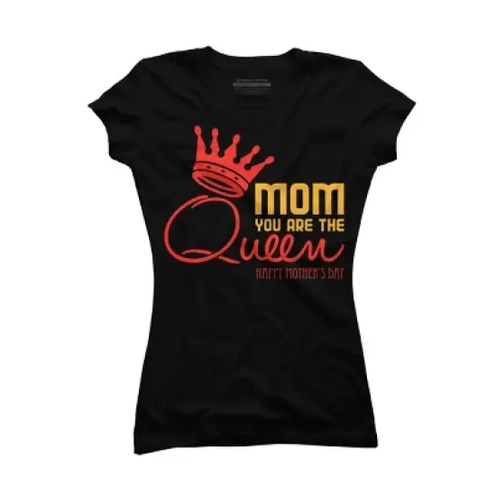 Junior's Design By Humans Mother's Day Mom You Are The Queen By tmsarts T-Shirt image {2}