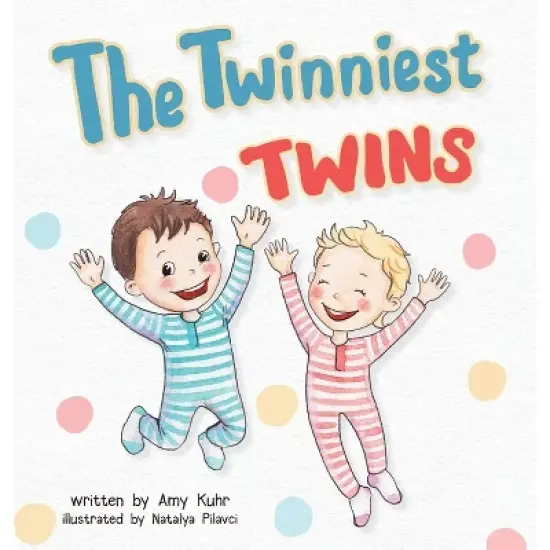 The Twinniest Twins - by Amy Kuhr image {1}