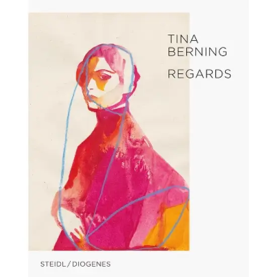 Tina Berning: Regards - (Hardcover) image {1}