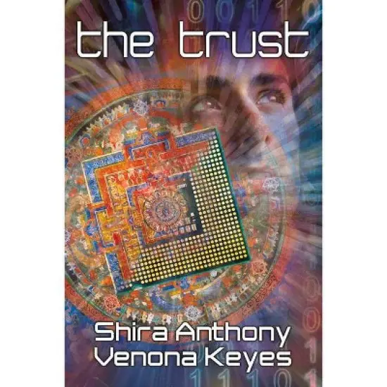 The Trust - by  Shira Anthony & Venona Keyes (Paperback) image {1}