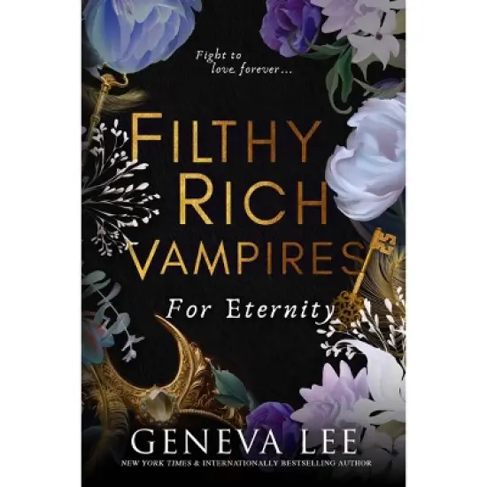Filthy Rich Vampires: For Eternity - by GENEVA LEE (Paperback) image {1}