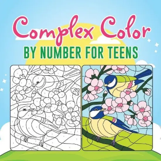 Complex Color by Number for Teens - by  Educando Kids (Paperback) image {1}