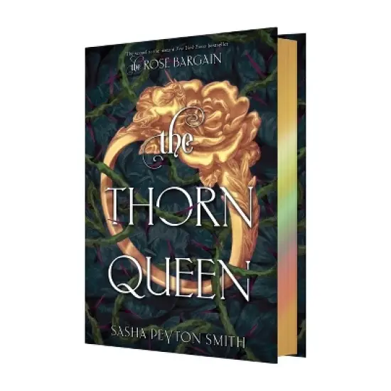 The Thorn Queen Deluxe Limited Edition - (Rose Bargain) by  Sasha Peyton Smith (Hardcover) image {1}