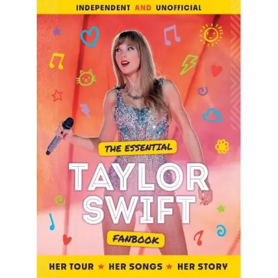 The Essential Taylor Swift Fanbook - by  Mortimer Children's Books (Hardcover) image {1}