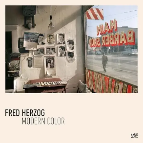 Fred Herzog: Modern Color - (Hardcover) image {1}